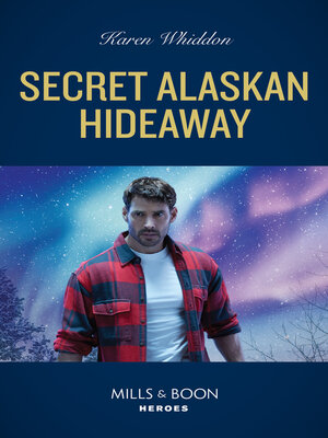 cover image of Secret Alaskan Hideaway